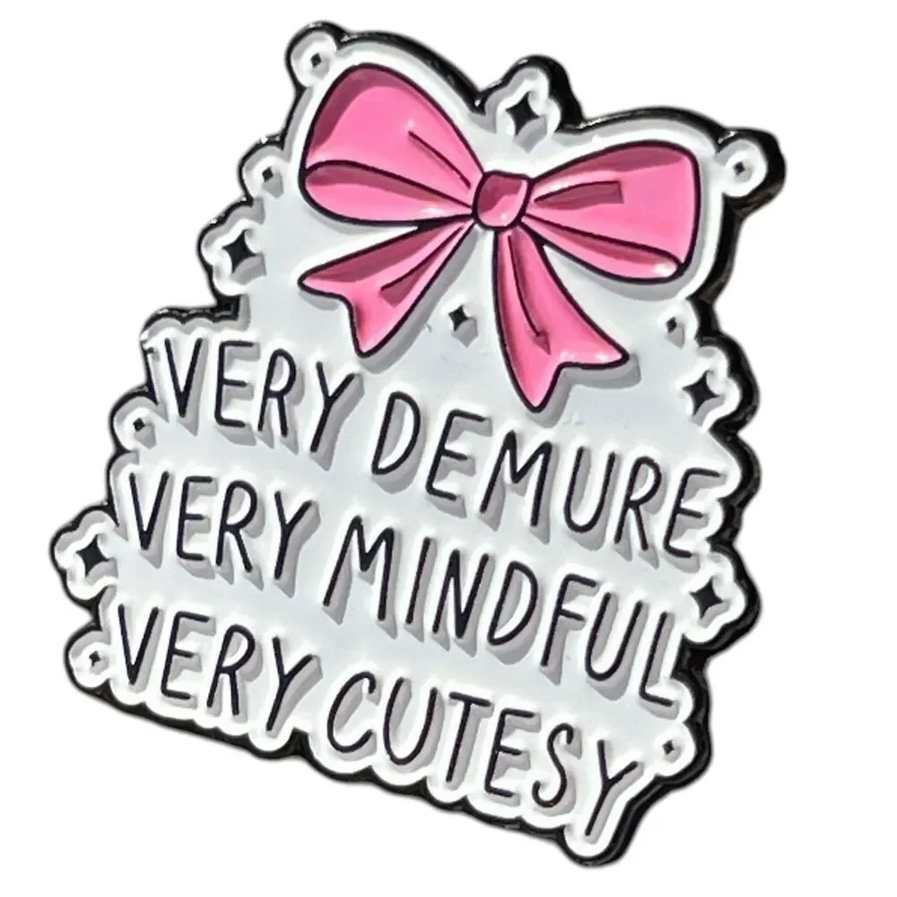 Pink Bow Coquette Very Demure Mindful Cutest Enamel Pin